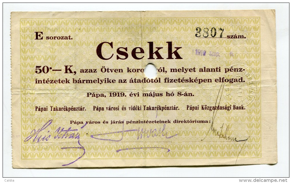 Hongrie Hungary Ungarn 50 Koronarol 1919 "" PAPA  CSEKK "" GOOD GRADE - Ungarn