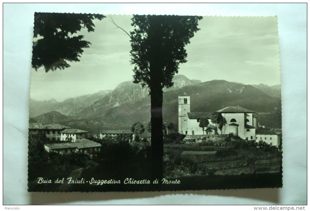 Buia Del Friuli - Suggestiva Chiesetta Di Monte - Udine