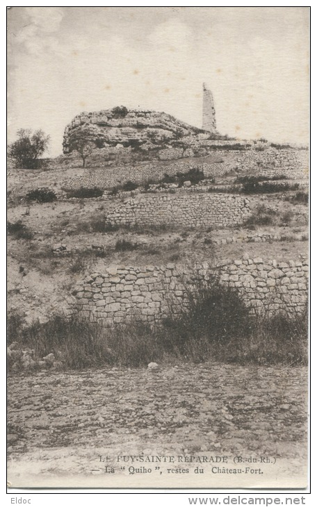 LE PUY SAINTE-REPARADE (B.-du-Rhône) La "Quilho", Restes Du Château-fort - Autres & Non Classés