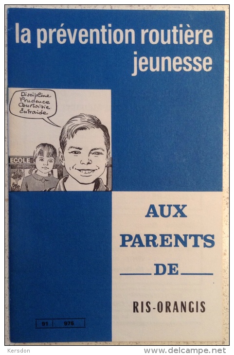 Livret Guide - La Prévention Routière Jeunesse Et La Prévention Parents De Ris Orangis De 1967 - Autres & Non Classés