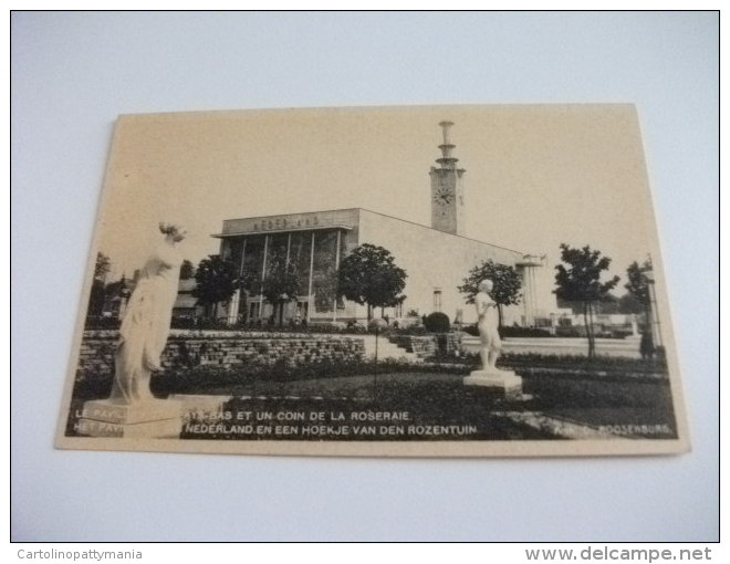 Exposition De Bruxelles 1935  Le Pavillon Pays Bas Et Un Coin De La Roseraie Padiglione Olanda - Esposizioni