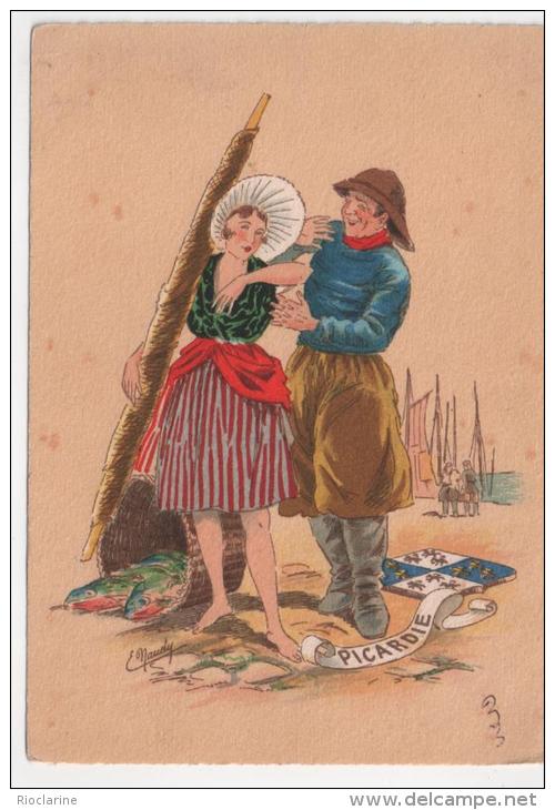 Illustrée Par Naudy - La  Picardie - Costumes Régionaux Pêche - Picardie