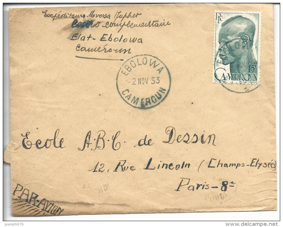 Ebolowa Cameroun Timbre 255 Sur Lettre 1953 - Covers & Documents