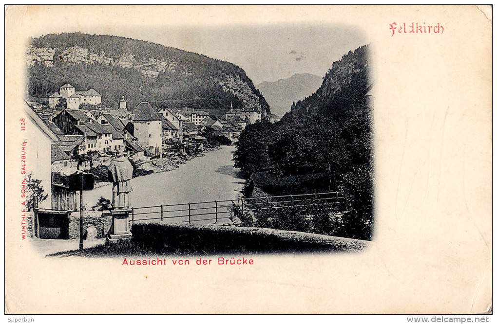 FELDKIRCH : VON DER BRÜCKE - CARTE POSTALE PRÉCURSEUR [ FORERUNNER ] VOYAGÉE à CÂMPULUNG / ROUMANIE En 1900 !!! (p-323) - Feldkirch