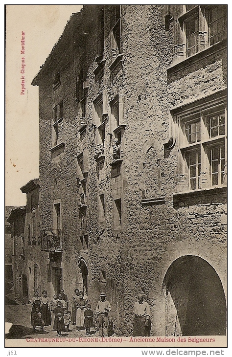 CHATEAUNEUF DU RHONE ANCIENNE MAISON DES SEIGNEURS ANIMEE CPA BE - Autres & Non Classés