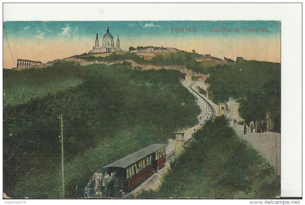 ITALY 1918  - POSTCARD - TORINO   - COLLINA DI SUPERGA - ANIMATA + TRAM  SCRITTA AGOSTO 20,1918 NON VOLATA - SEMI LUCID - Churches