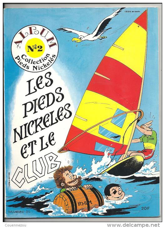 LES PIEDS NICKELES ET LE CLUB - Pieds Nickelés, Les