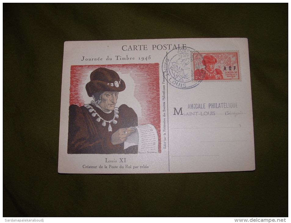 AFRIQUE / JOURNEE DU TIMBRE 1945 (2 F + 3F AOF Roi Louis XI). TRÈS BELLE Carte Avec Oblitération Saint Louis Du Sénégal. - Other & Unclassified