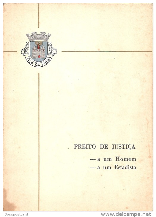 Vila Da Feira - Preito De Justiça A Um Homem, A Um Estadista: Homenagem A Henrique Veiga De Macedo (7 Scans) - Old Books