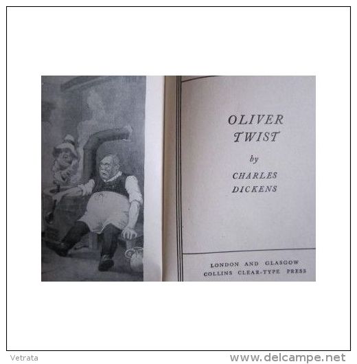 Oliver Twist Par Dickens Charles (ed Collins' Clear-Type Press , Sans Date, Début Du Siècle Dernier) - Other & Unclassified