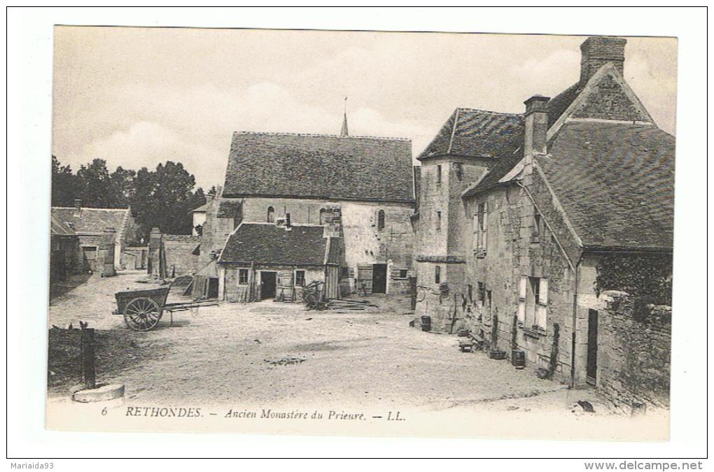 RETHONDES - OISE - ANCIEN MONASTERE DU PRIEURE - Rethondes