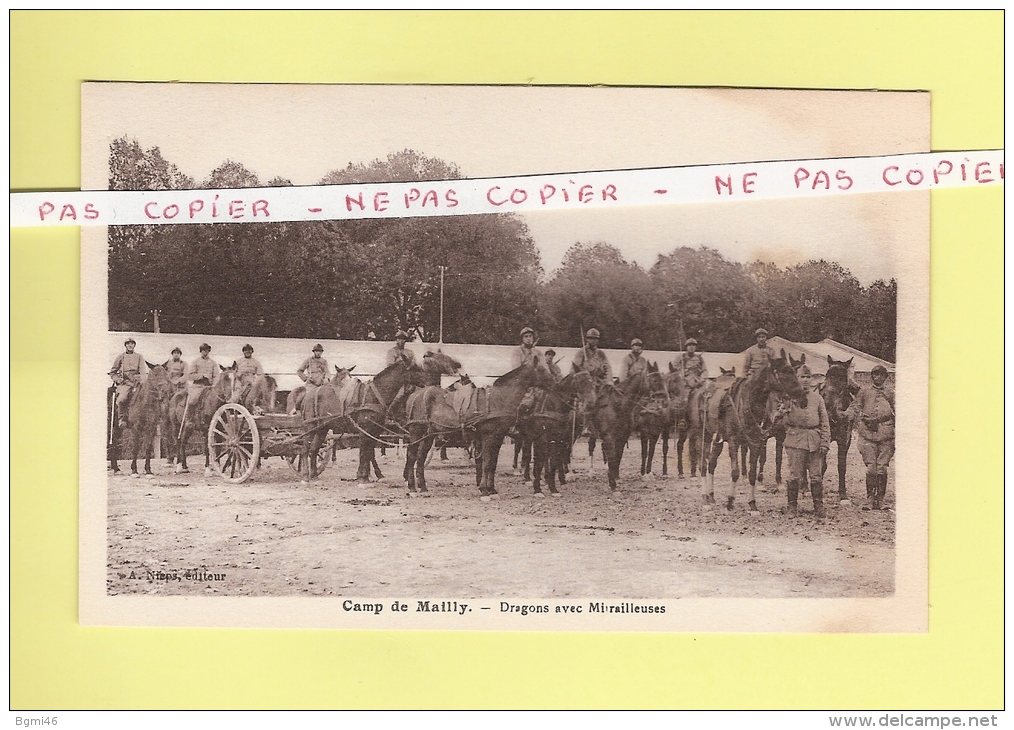 *  CPA..( Dépt 10 )..Camp De MAILLY : Dragons Avec Mitrailleuses   - Voir Les 2 Scans - Autres & Non Classés