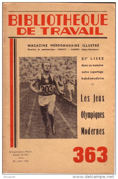 REVUE - BIBLIOTHEQUE DE TRAVAIL - PEDAGOGIE FREINET - N° 363 - JUILLET 1956 - LES JEUX OLYMPIQUES MODERNES - 24 PAGES - 6-12 Ans