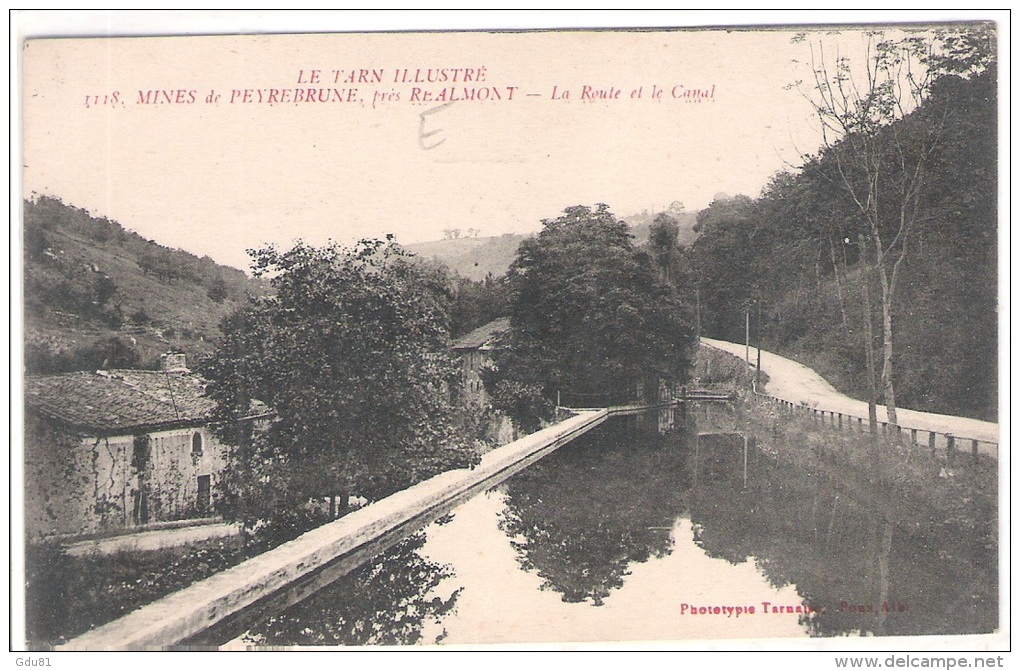 81 TARN MINES De PEYREBRUNE La Route Et Le Canal  1076 - Realmont