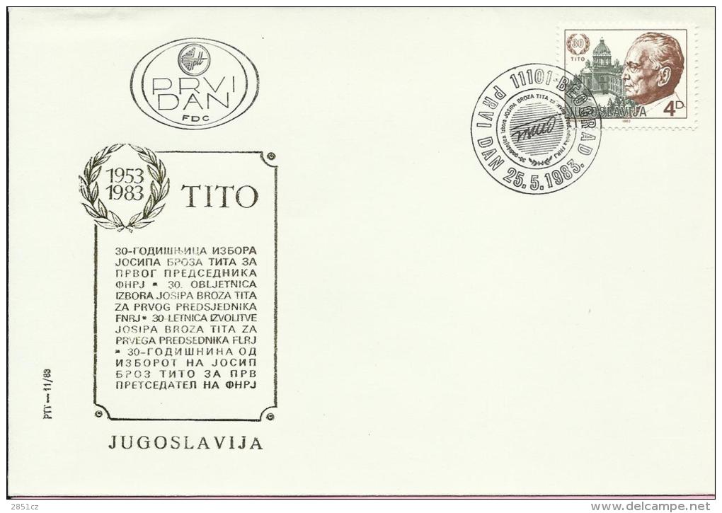 Josip Broz Tito, Beograd, 25.5.1983., Yugoslavia , FDC PTT-11/83 - FDC