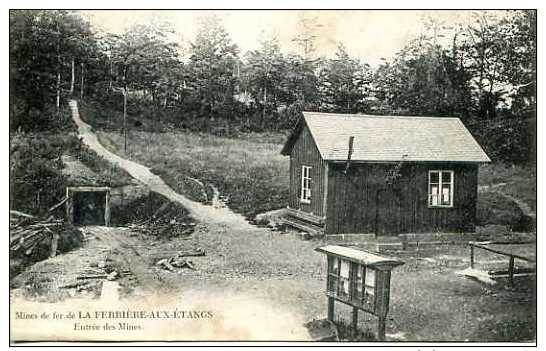 La Ferrière Aux Etangs  (61)  1 Cpa   Entrée Des Mines De Fer - Autres & Non Classés