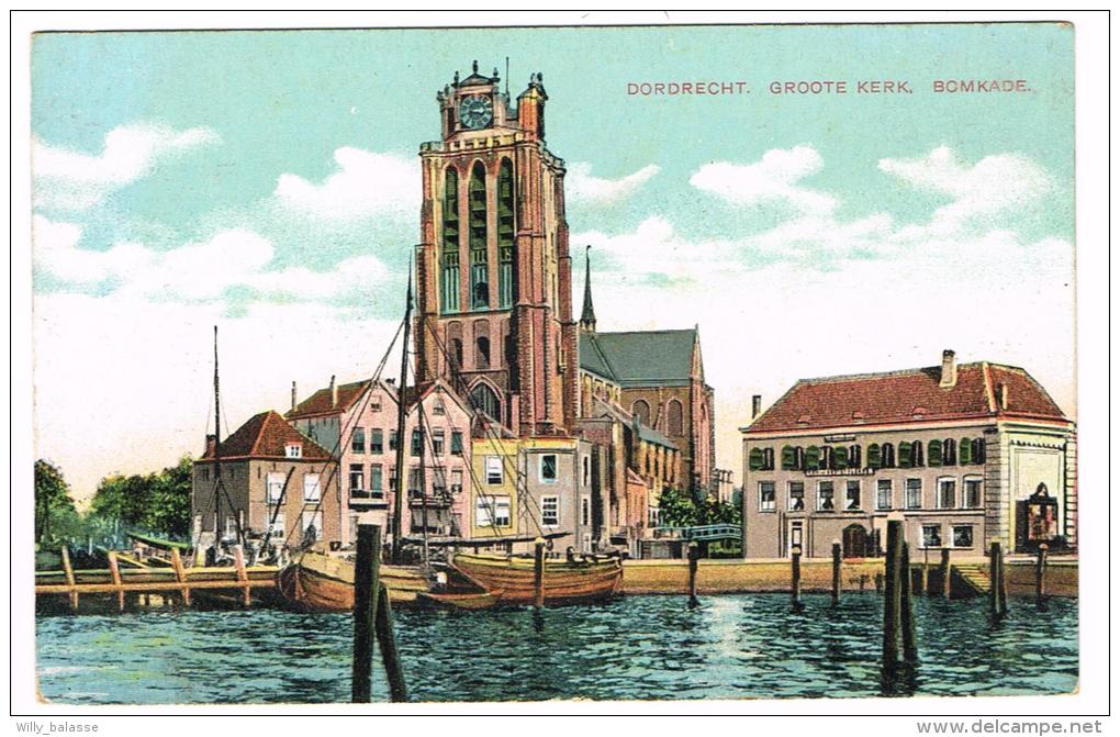 "Dordrecht - Groote Kerk - Bomkade" - Dordrecht