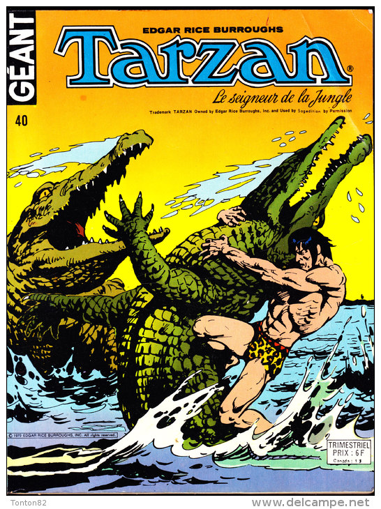Tarzan Géant N° 40 - Sagedition - ( Juillet / Août 1979 ) . - Tarzan