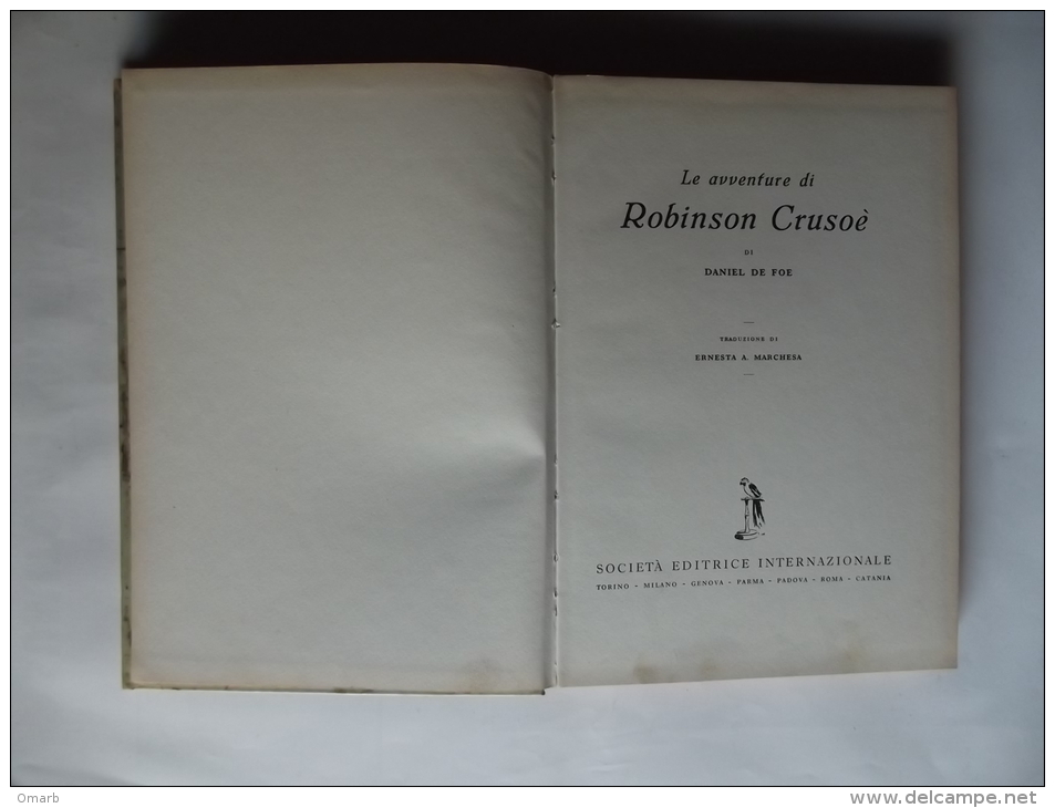 Lib206 Le Avventure Di Robinson Crusoe, Società Editrice Internazionale, De Foe, 1955 - Enfants Et Adolescents