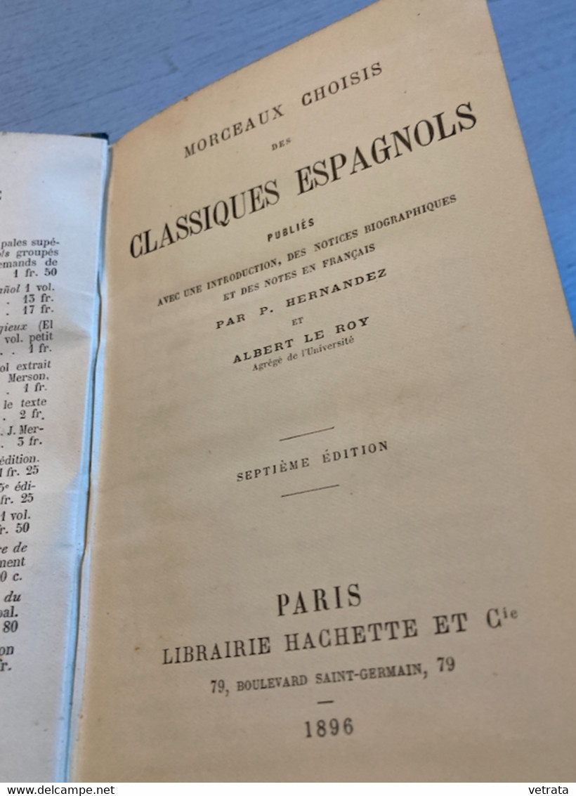 Morceaux Choisis Des Classiques Espagnols, Publiés Avec Une Introduction, Des Notices Biographiques & Des Notes En Franç - Autres & Non Classés