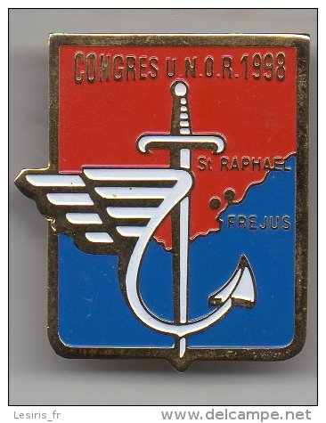 PIN´S - CONGRES U. N. O. R. - 1988 - ST RAPHAEL - FREJUS - - Militares