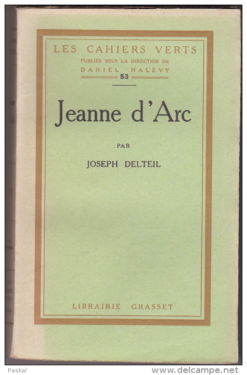 Jeanne D'Arc - Les Cahiers Verts N° 53 - 1901-1940