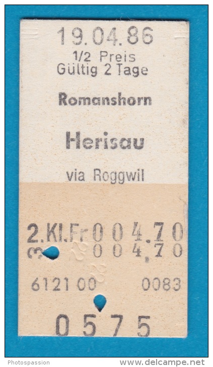 SBB CFF FFS - Billet En Carton Edmonson De Romanshorn à Herisau Via Roggwil - 19.04.1986 - Europe