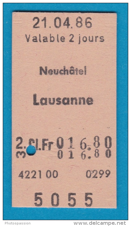 SBB CFF FFS - Billet En Carton Edmonson De Neuchâtel à Lausanne - 21.04.1986 - Europe