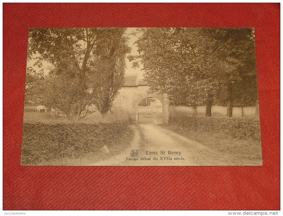 LENS  ST  REMY  -  Ferme Début Du XVIIe Siècle - Hannuit