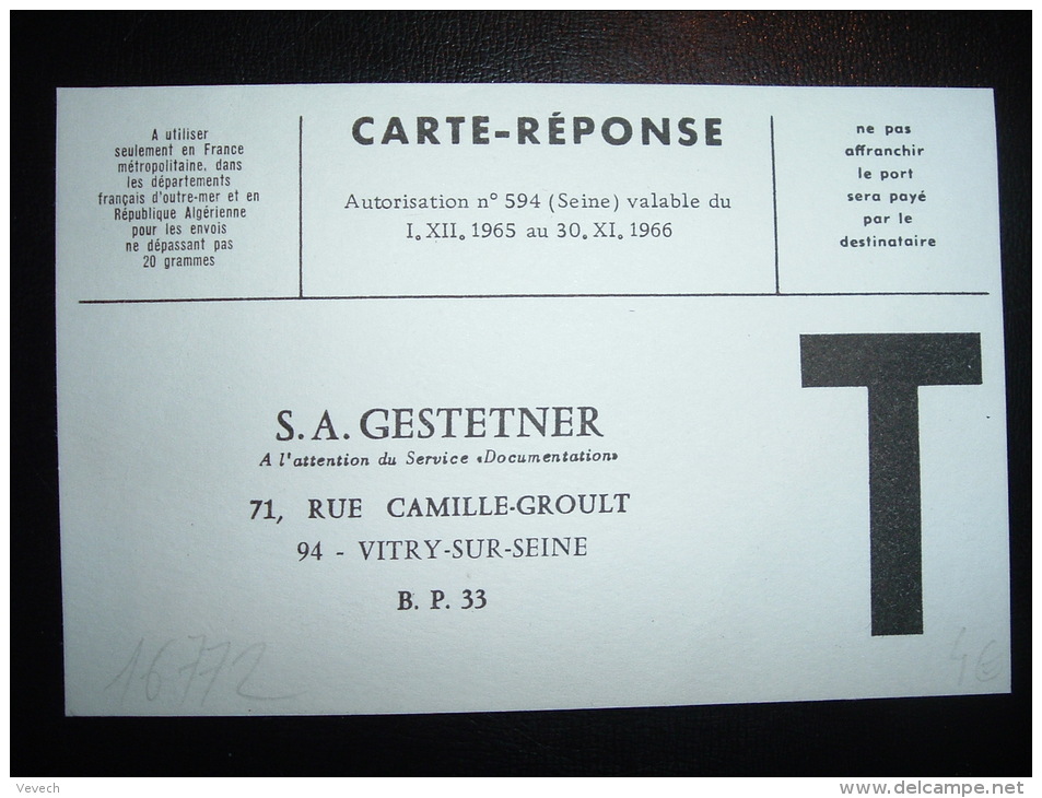 CARTE REPONSE T AUTORISATION I.XII.1965 Au 30.XI.1966 + SA GESTETNER à VITRY SUR SEINE (94 VAL DE MARNE) - Buste Risposta T