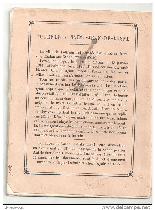 Cahier D´écolier De 1903 Nos Villes Décorées N°4 Vaillance Des Défenseurs De Tournus Et De Saint Jean De Losne En 1814 - Omslagen Van Boeken