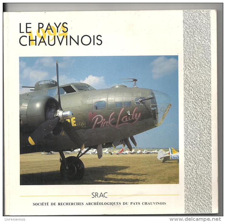 Le Pays Chauvignois N°32 De Septembre 1994 Spécial Aviation Bulletin De La SRAC - Poitou-Charentes