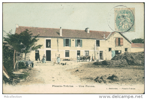 94 LE PLESSIS TREVISE / Une Ferme / CARTE COULEUR - Le Plessis Trevise