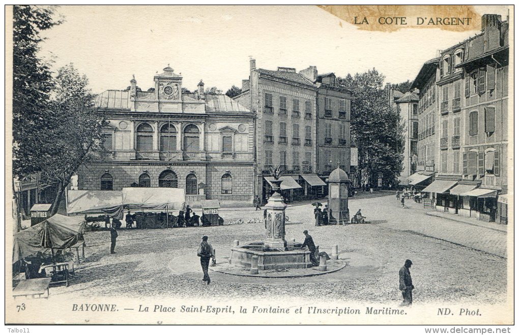 Bayonne - Place Saint Esprit, La Fontaine Et L'inscription Maritime - Bayonne