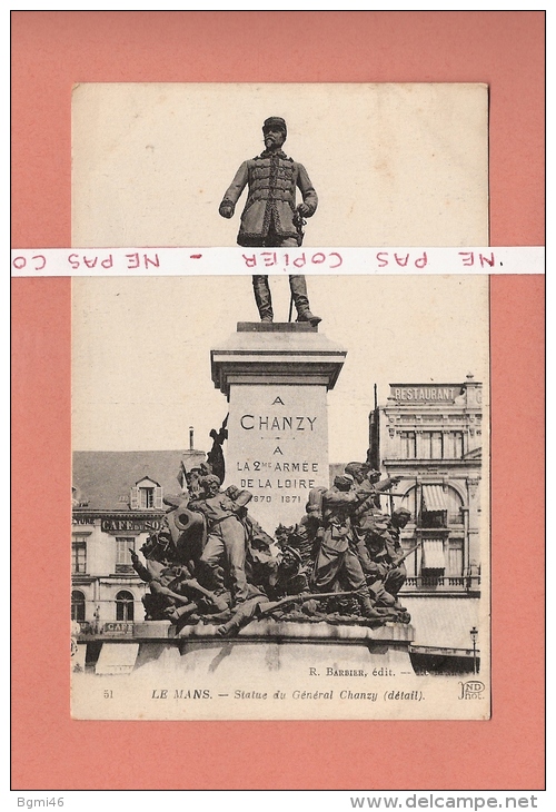 *  CPA..( Dépt 72 )..LE MANS  :  Statue Du Général  Chanzy  ( Détail )  :   Voir Les 2 Scans - Monuments Aux Morts