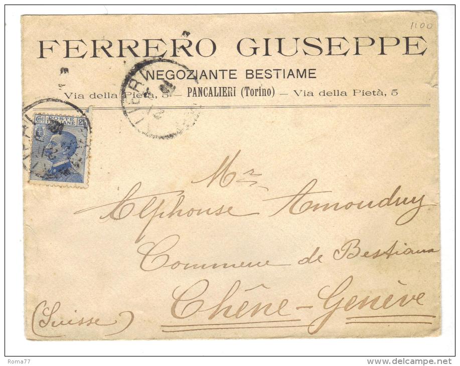 500/126 - REGNO 1912 , Lettera Intestata (Ferrero Giuseppe) Per La Svizzera - Storia Postale
