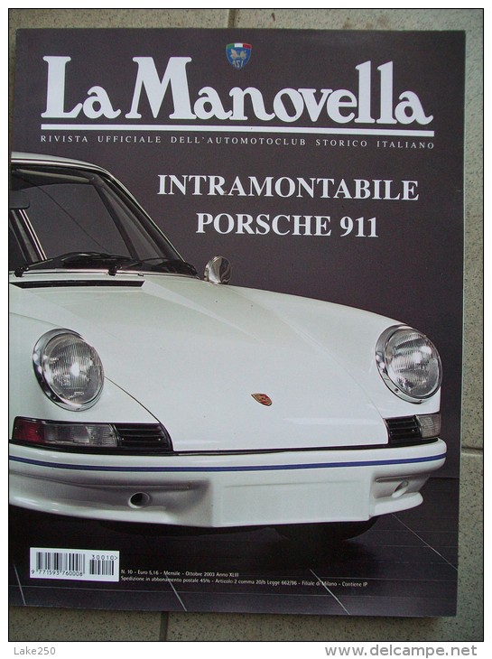 LA MANOVELLA -  OTTOBRE 2003 PORSCHE 911,LANCIA,AUDI QUATTRO - Motoren