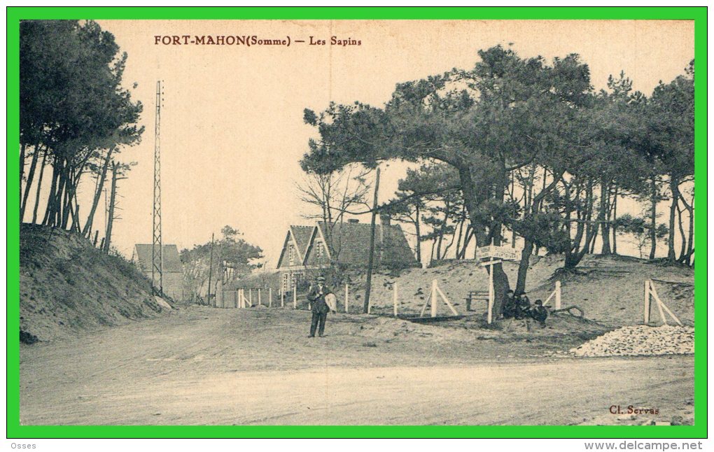 - FORT-MAHON- (Somme) Les Sapins  (recto Verso) - Fort Mahon