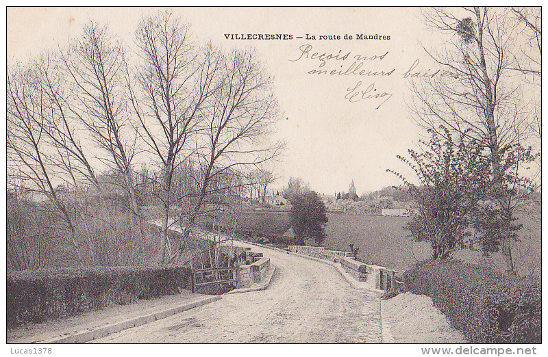 94 / VILLECRESNES / LA ROUTE DE MANDRES - Villecresnes