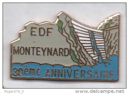 Pin Badge , Superbe Pin's En EGF , EDF Monteynard , Barrage - EDF GDF