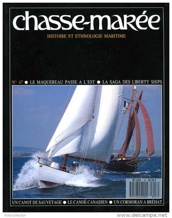 Revue Chasse-Marée N° 47 : Liberty Ships, Canoë Canadien, Pêche Au Maquereau - Sonstige & Ohne Zuordnung