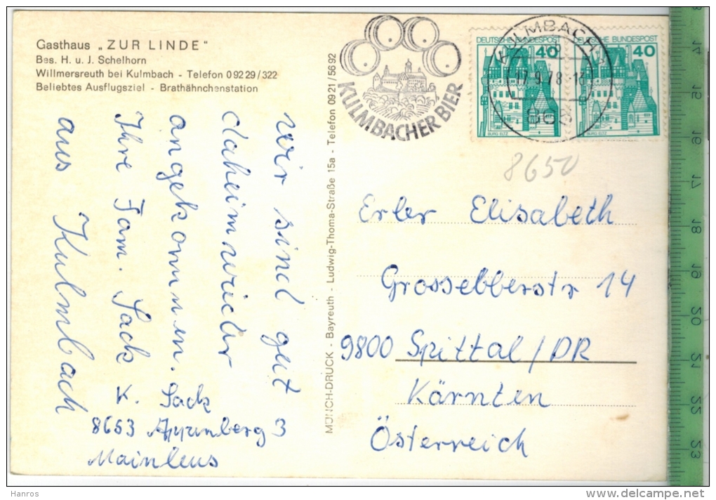 Willmersreuth, Gasthaus Zur Linde Um 1970/1980, Verlag: Münch-Druck, Bayreuth, Postkarte Mit Frankatur, Mit Stempel, - Kulmbach