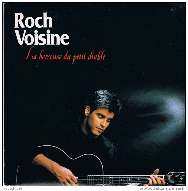 ROCH VOISINE - Face A - LA BERCEUSE DU PETIT DIABLE // B - LA BERCEUSE.....(Instrumenta L). 1990 - Disco, Pop