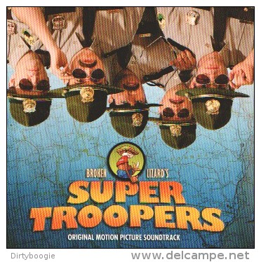 SUPER TROOPERS - CD - SOUNDTRACK - 38 SPECIAL - NASHVILLE PUSSY - SOUTHERN CULTURE ON THE SKIDS - Filmmusik