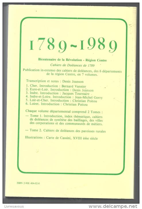 CAHIERS DE DOLEANCES . INDRE ET LOIRE 2  Denis Jeanson Editeur De 1993 - Centre - Val De Loire