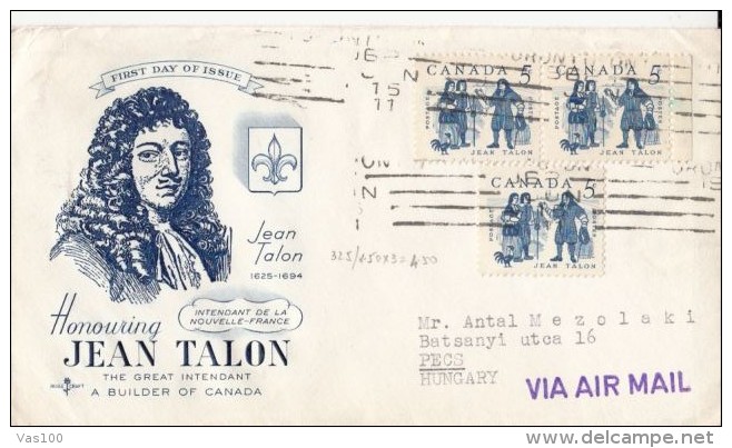 JEAN TALON, GREAT INTENDANT, BUILDER OF CANADA, EMBOISED, COVER FDC, 1966, CANADA - 1961-1970