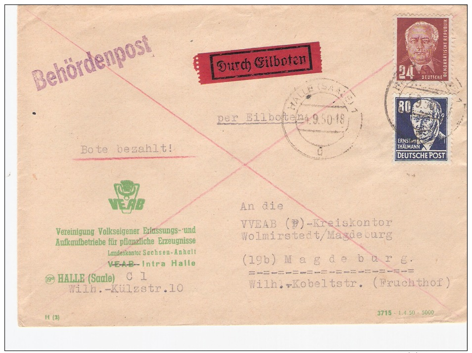 ALLGEMEINE AUSGABEN      LETTRE DURCH EIILBOTEN  CACHET HALLE 4.9.50  AVEC TIMBRE PIECK + THALMANN VOIR SCAN - Autres & Non Classés