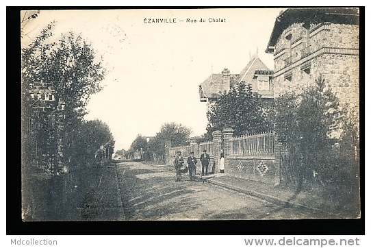 95 EZANVILLE / Rue Du Chalet / - Ezanville