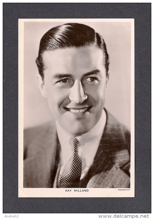 ACTEURS - ACTRICES - RAY MILLAND - THIS IS A REAL PHOTOGRAPH - PARAMOUNT - Attori