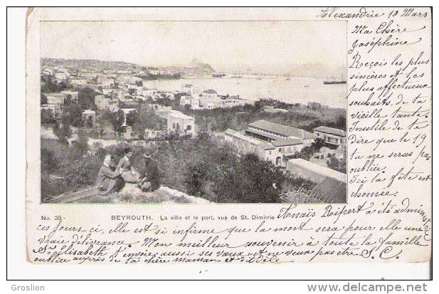 BEYROUTH 35 LA VILLE ET LE PORT VUE DE ST DIMITRIE 1906 - Líbano